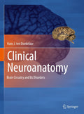 Clinical Neuroanatomy: Brain Circuitry and Its Disorders E9862
